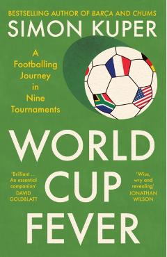World at My Feet - Simon Kuper
