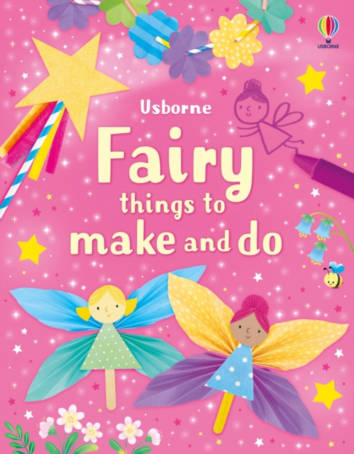 Fairy things to make and do - Sarah Russell