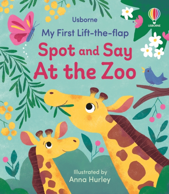 My First Lift-the-flap Spot and Say At the Zoo - Alice Beecham