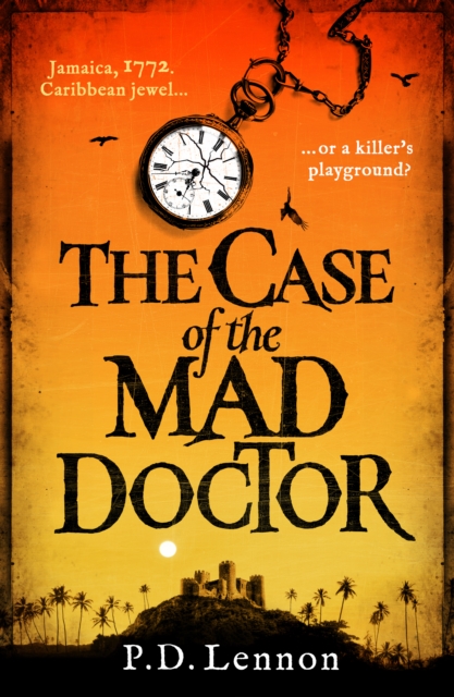 Case of the Mad Doctor - P.d. Lennon