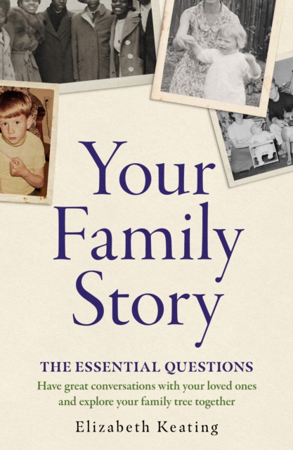 Your Family Story - Elizabeth Keating