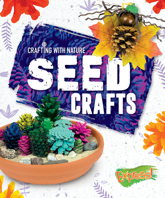 Seed Crafts - Betsy Rathburn