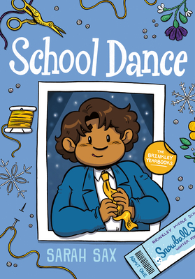School Dance: (A Graphic Novel) - Sarah Sax