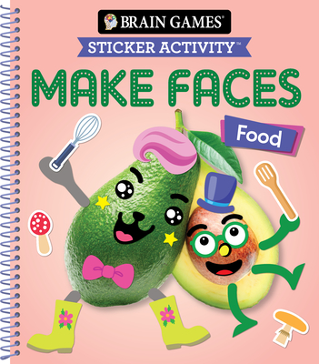 Brain Games - Sticker Activity - Make Faces: Food (Age 3 Years and Up): Volume 2 - 