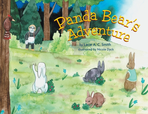 Panda Bear's Adventure - Lacie A. C. Smith