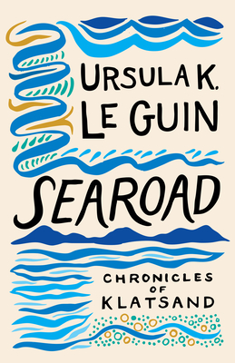 Searoad: Chronicles of Klatsand - Ursula K. Le Guin