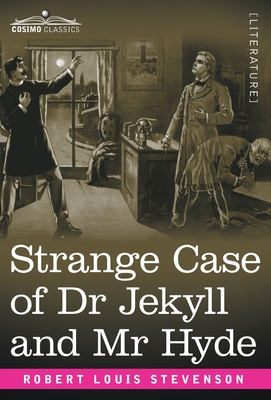 Strange Case of Dr Jekyll and Mr Hyde - Robert Louis Stevenson
