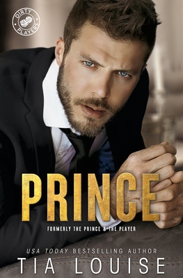 The Prince & The Player - Tia Louise