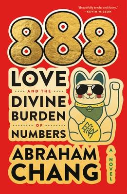 888 Love and the Divine Burden of Numbers - Abraham Chang