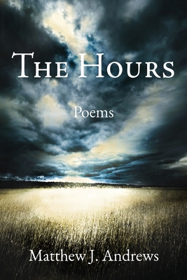 The Hours - Matthew J. Andrews