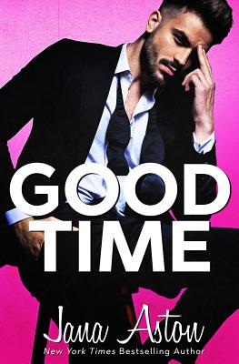 Good Time - Jana Aston