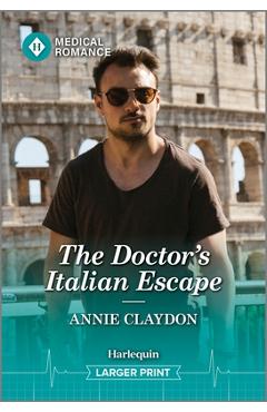 Poza produsului The Doctor's Italian Escape - Annie Claydon