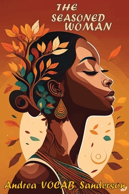 The Seasoned Woman - Andrea Vocab Sanderson