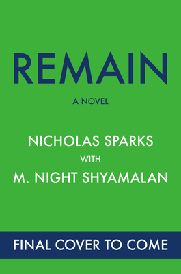 Remain - Nicholas Sparks