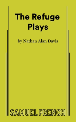 The Refuge Plays - Nathan Alan Davis