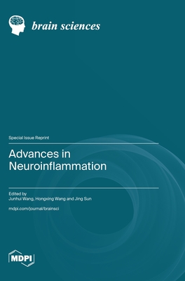 Advances in Neuroinflammation - Junhui Wang