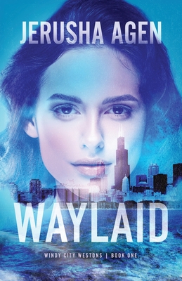 Coperta cărții 'Waylaid: A Christian Romantic Suspense - Jerusha Agen'
