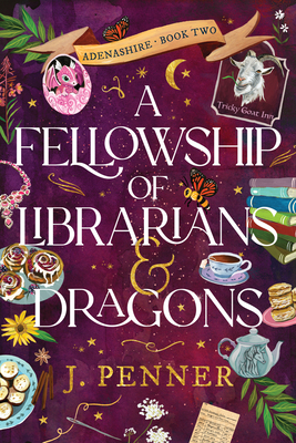 A Fellowship of Librarians & Dragons (Standard Edition) - J. Penner