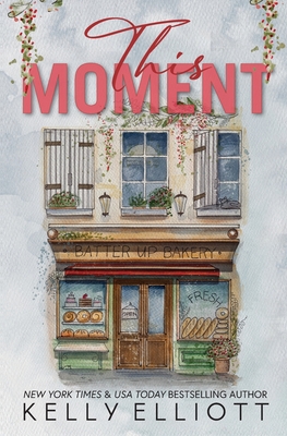 This Moment - Special Edition - Kelly Elliott