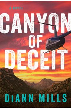 Canyon of Deceit - Diann Mills