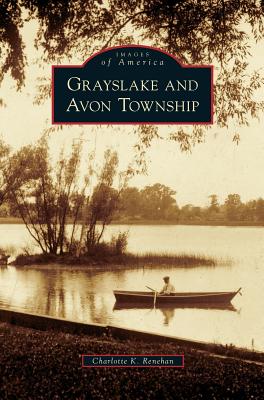 Grayslake and Avon Township - Charlotte K. Renehan