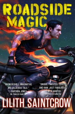 Roadside Magic - Lilith Saintcrow