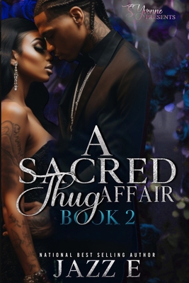 A Sacred Thug Affair 2 - Jazz E