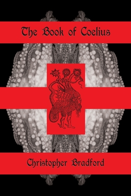 The Book of Coelius - Christopher Bradford