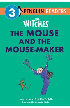 Poza produsului The Witches: The Mouse and the Mouse-Maker - Roald Dahl