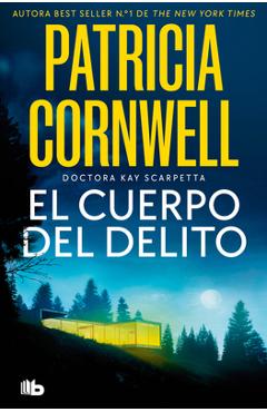 Poza produsului El Cuerpo del Delito / Body of Evidence - Patricia Cornwell