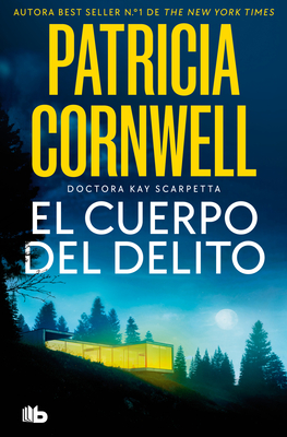 El Cuerpo del Delito / Body of Evidence - Patricia Cornwell
