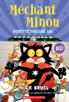 Méchant Minou: Vedette Malgré Lui (Bd) - Nick Bruel