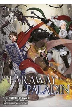 Poza produsului The Faraway Paladin (Manga) Omnibus 6 - Kanata Yanagino