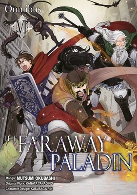 The Faraway Paladin (Manga) Omnibus 6 - Kanata Yanagino