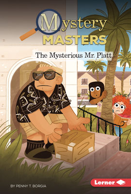The Mysterious Mr. Platt - Penny T. Borgia
