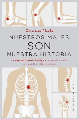 Nuestros Males Son Nuestra Historia - Christian Flèche