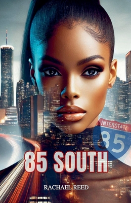 85 South - Rachael Reed
