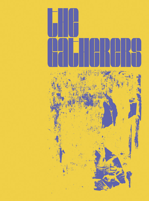 The Gatherers - Ruba Katrib