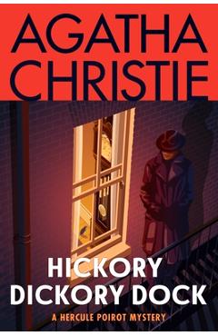 Coperta cărții 'Hickory Dickory Dock: A Hercule Poirot Mystery - Agatha Christie'