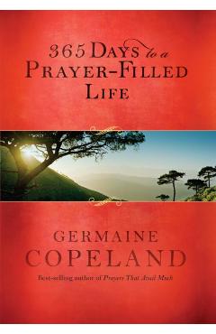 365 Days to a Prayer-Filled Life - Germaine Copeland