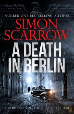 Poza produsului A Death in Berlin - Simon Scarrow