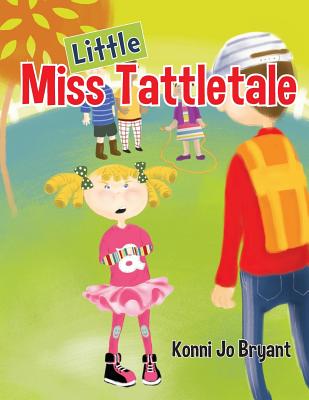 Little Miss Tattletale - Konni Jo Bryant