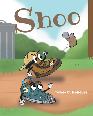 Shoo - Tower C. Believes