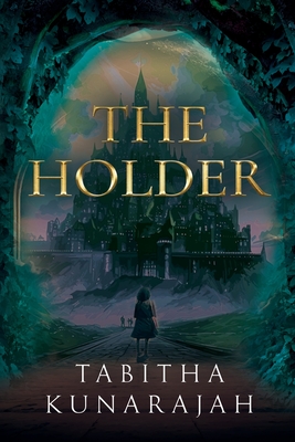 The Holder - Tabitha Kunarajah