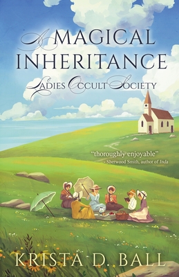 A Magical Inheritance - Krista D. Ball