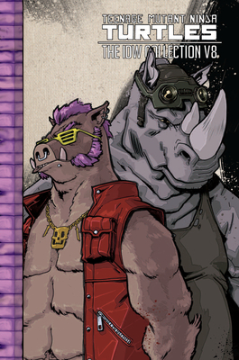 Teenage Mutant Ninja Turtles: The IDW Collection Volume 8 - Tom Waltz