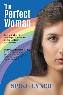 The Perfect Woman - Spike Lynch