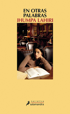 Coperta cărții 'En Otras Palabras / In Other Words - Jhumpa Lahiri'