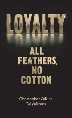 Loyalty - Christopher Wilkins