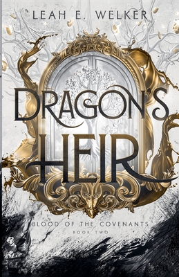 Dragon's Heir - Leah E. Welker
